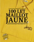 Kniha 100 LET MAILLOT JAUNE